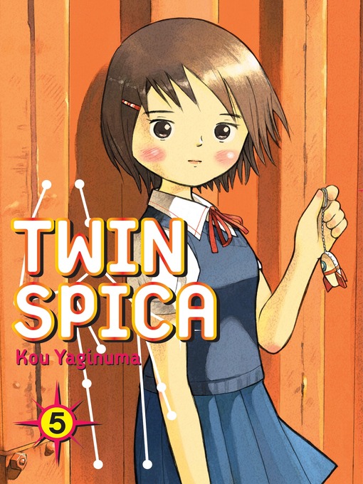 Title details for Twin Spica, Volume 5 by Kou Yaginuma - Available